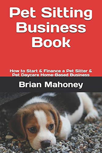 Pet sitting business book how - pet,